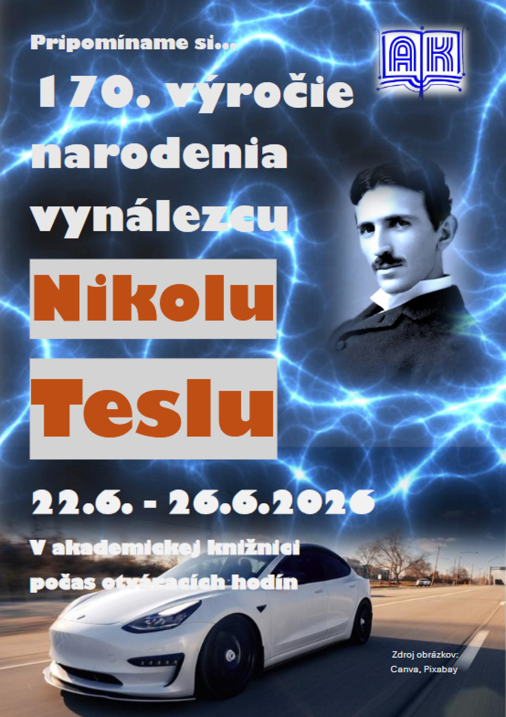 Pripomíname si ... 170. výročie narodenia Nikolu Teslu 22.6.-26.6.2026
